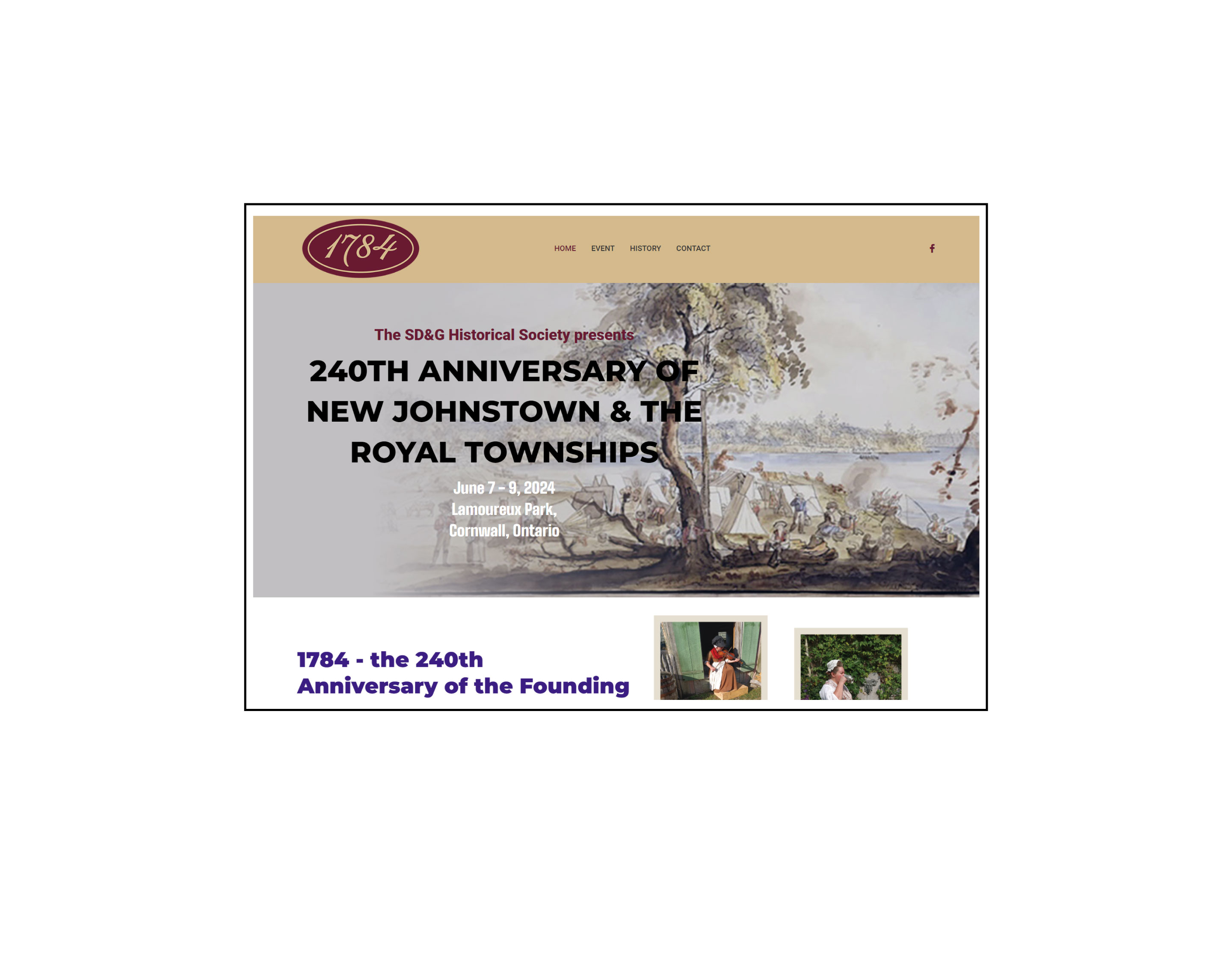 1784 240th anniversary to celebrate the 240th anniversary of New Johnstown (Cornwall) and the Royal Townships today comprised of the Counties of Stormont, Dundas and Glengarry, as well as the Counties of Leeds and Grenville.